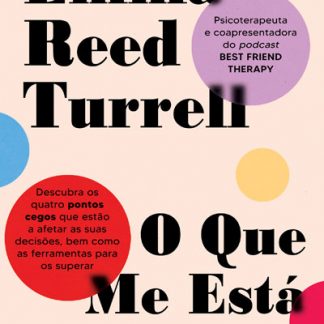 O Que Me Está a Escapar? - Emma Reed Turrell
