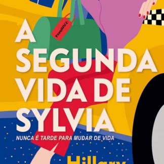 A Segunda Vida de Sylvia - Hillary Yablon
