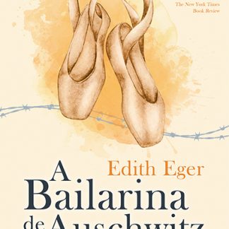 A Bailarina de Auschwitz - Edição para Jovens