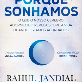 Porque Sonhamos Rahul Jandial
