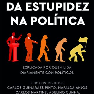 Psicologia da Estupidez na Politica