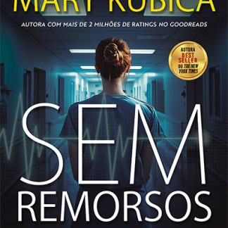Sem Remorsos Thriller Mary Kubica tops